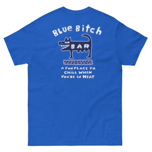 Blue Bitch Unisex T-Shirt (With Back Logo)